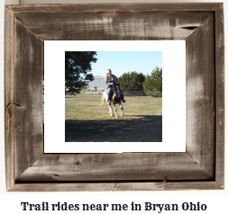 trail rides near me in Bryan, Ohio